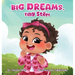 Big Dreams, Tiny Steps