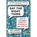 Say the Right Thing: How to Talk about Identity, Diversity, and Justice