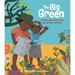 The Big Green: A Story about the Great Green Wall of Africa