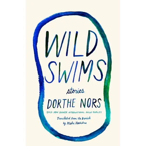 Wild Swims: Stories