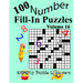 Number Fill-In Puzzles, Volume 16: 100 Puzzles