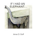 If I Had an Elephant...