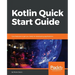 Kotlin Quick Start Guide
