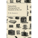 Naturalistic Photography for Students of the Art