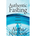 Authentic Fasting