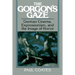 The Gorgon's Gaze: German Cinema, Expressionism, and the Image of Horror