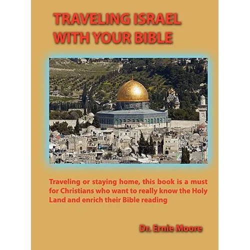 Traveling Israel With Your Bible