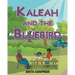 Kaleah and the Bluebird