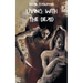 Living with the Dead