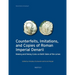 Counterfeits, Imitations, and Copies of Roman Imperial Denarii: Making and Faking Coins on Both Sides of the Limes