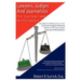 Lawyers, Judges and Journalists: The Corrupt and the Corruptors