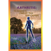 Arthritis: To Conquer It, Check for These Top Causes