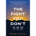 The Fight You Don't See