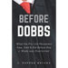 Before Dobbs: What the Pro-Life Movement Saw, Said & Did before Roe v. Wade was Overturned