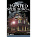 Haunted North Georgia