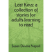Lost Keys: a collection of stories for adults learning to read
