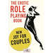 The erotic Role Playing Book.: New Joy for Couples.