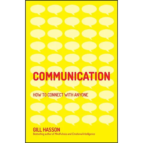 Communication: How to Connect with Anyone