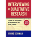 Interviewing as Qualitative Research: A Guide for Researchers in Education and the Social Sciences