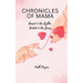 Chronicles of Mama