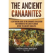 The Ancient Canaanites: A Captivating Guide to the Canaanite Civilization that Dominated the Land of Canaan Before the Ancient Israelites