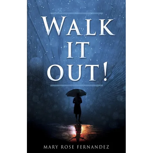 Walk it out!