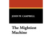 The Mightiest Machine