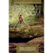 Barefoot Wisdom: Better Health Through Grounding