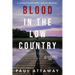 Blood in the Low Country: A Tension-Filled Family Saga Of Betrayal