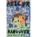Hell or Hangover