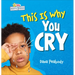 This Is Why You Cry