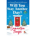Will You Stay Another Day?