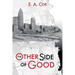The Other Side of Good