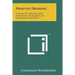Primitive Drinking: A Study Of The Uses And Functions Of Alcohol In Preliterate Societies