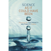 Science as It Could Have Been: Discussing the Contingency/Inevitability Problem