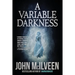 A Variable Darkness