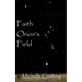 Faith Orion's Field