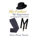 My Father My Inspiration