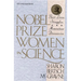 Nobel Prize Women in Science: Their Lives, Struggles, and Momentous Discoveries: Second Edition
