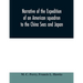 Narrative of the expedition of an American squadron to the China Seas and Japan: performed in the years 1852, 1853, and 1854, under the command of Com