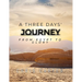 A Three Days' Journey Adult Group Study Edition