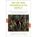 Why Are There Differences in the Gospels?: What We Can Learn from Ancient Biography