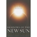 Shadows of the New Sun