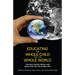 Educating the Whole Child for the Whole World: The Ross School Model and Education for the Global Era