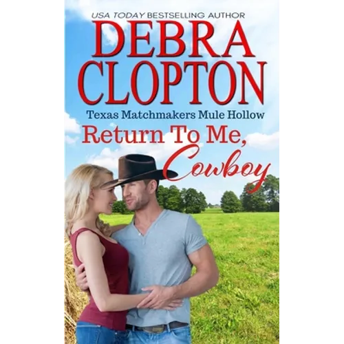 Return To Me, Cowboy