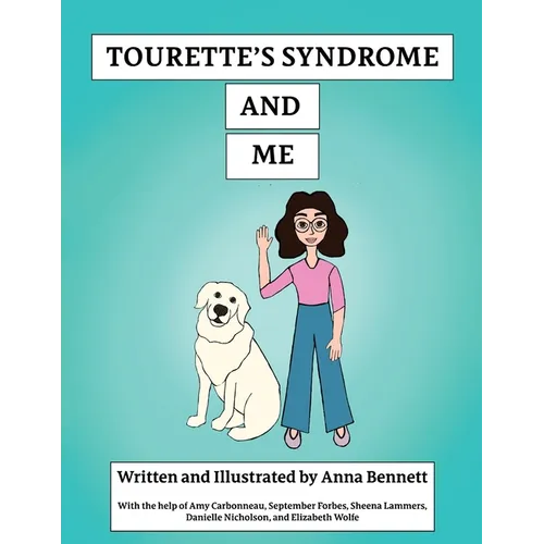 Tourette's Syndrome and Me