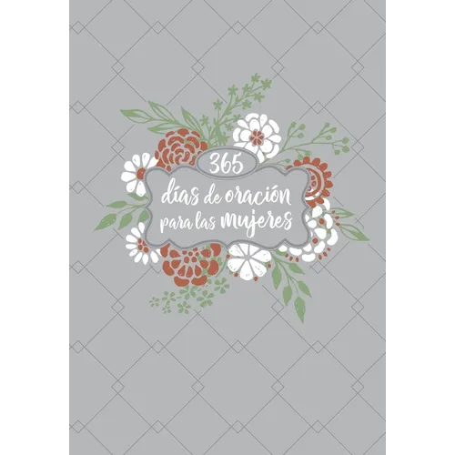 365 Días de Oración Para Las Mujeres