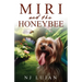 Miri and The Honeybee