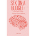 Sex on a Budget: Love and Other Things I Can't Afford