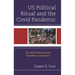 Us Political Ritual and the Covid Pandemic: The 2020 Democratic and Republican Conventions